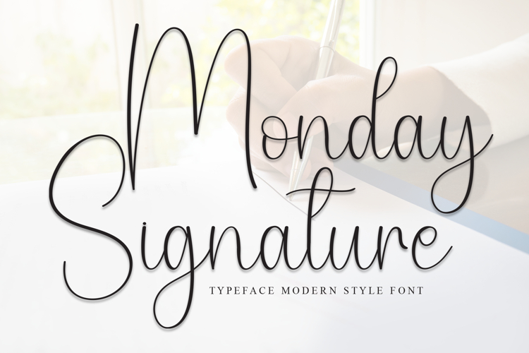 Monday Signature
