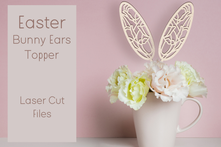 Easter bunny ears topper laser cut, Flower pot decoration