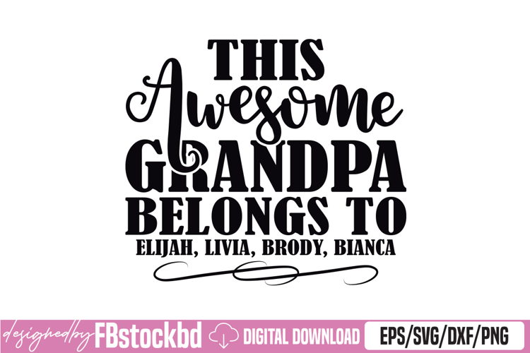 This Grandpa Belongs to Grandkids Custom Name Personalized