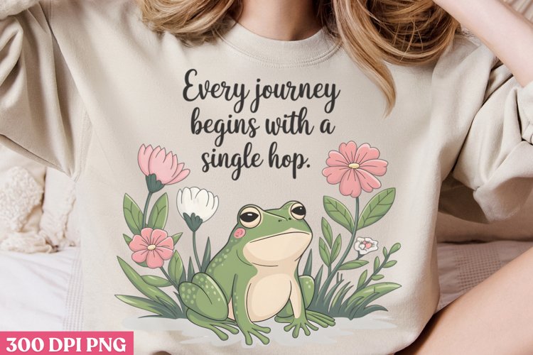 Every journey begins PNG, Funny Frog Sublimation PNG