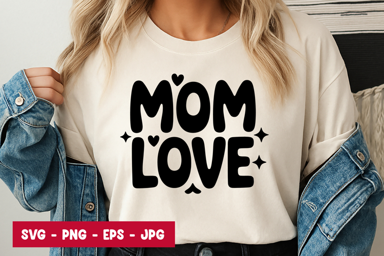 Mom Love Bold Typography SVG PNG