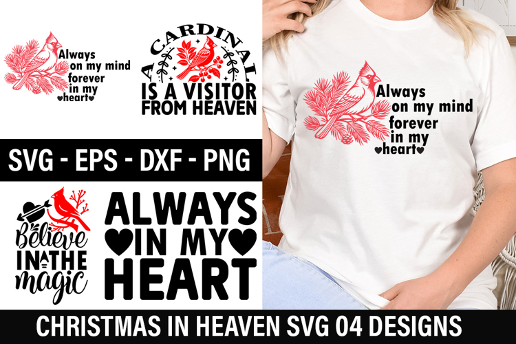 Christmas in Heaven SVG Design - Always on my mind forever