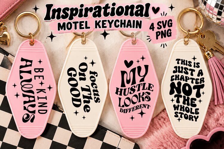 Inspirational Motel Keychain SVG PNG, Positive Quotes example image 1