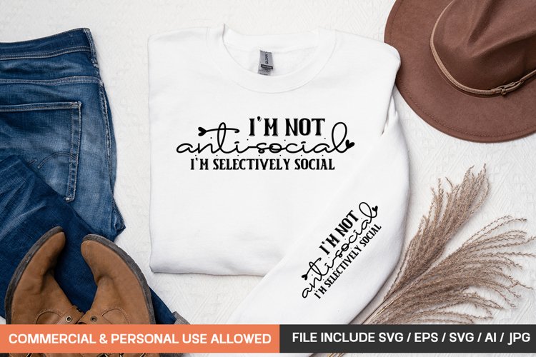 Im Not Anti-social Im Selectively Social svg