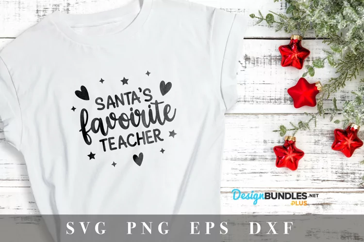 Santa's Favorite Teacher SVG file