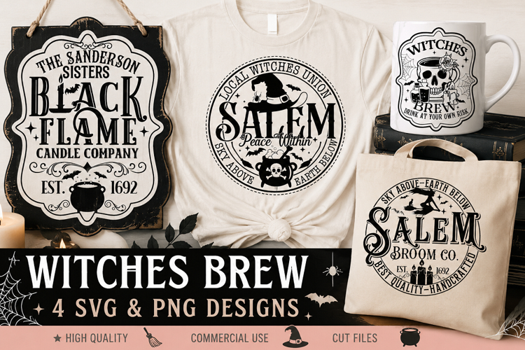 Witches Brew SVG PNG, Salem Witch Halloween Signs