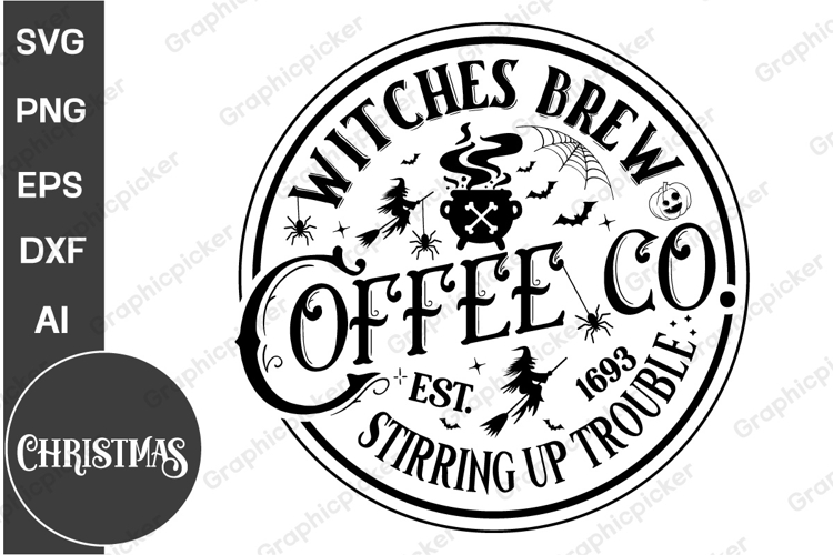 Witches Brew Coffee Co SVG, Halloween Quote Vintage T Shirt