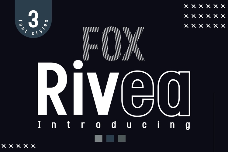 Fox Rivea: 3 Font Styles