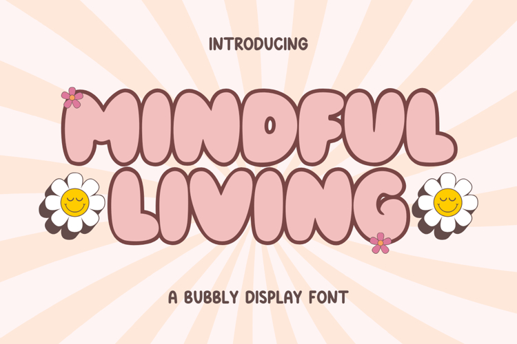 Mindful Living - Pretty Bubble Retro Font