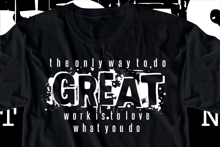 Motivational Quotes T shirt Design Graphic Vector example image 1
