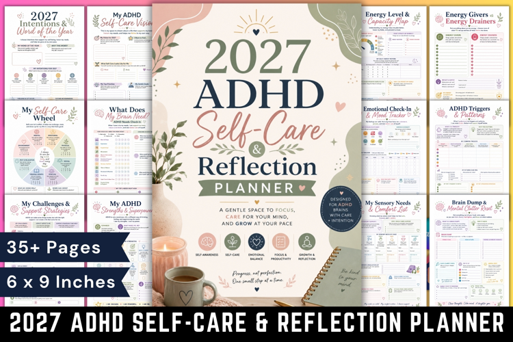 2027 ADHD Self-Care & Reflection Planner