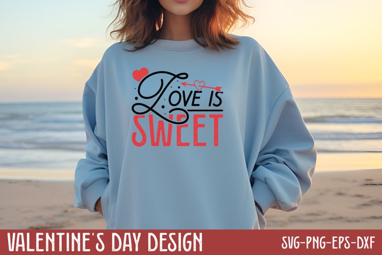 Love is sweet SVG, Valentines Day SVG