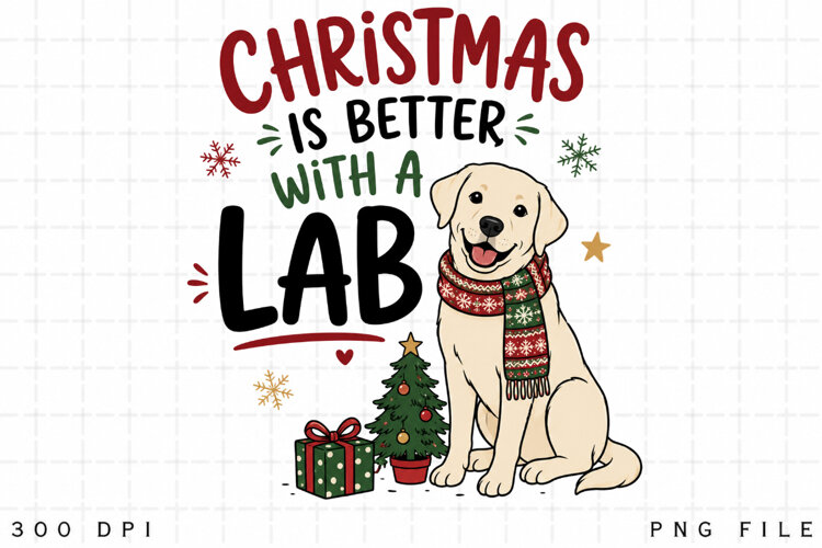 Labrador Christmas PNG, Christmas Is Better With A Lab PNG example image 1