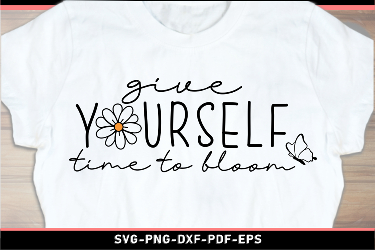Give yourself time to bloom with flower and butterfly SVG