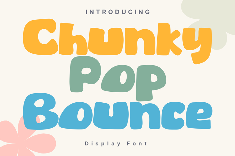 Chunky Pop Bounce Style