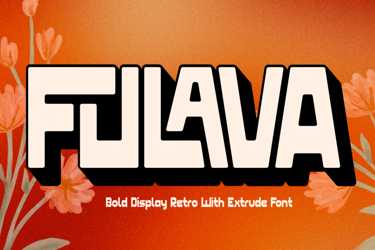 Fulava - Retro Bold Extrude Logo Font