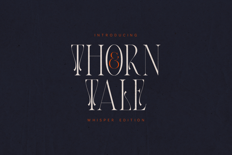 Thorn Tale Whisper Edition Elegant Serif Font