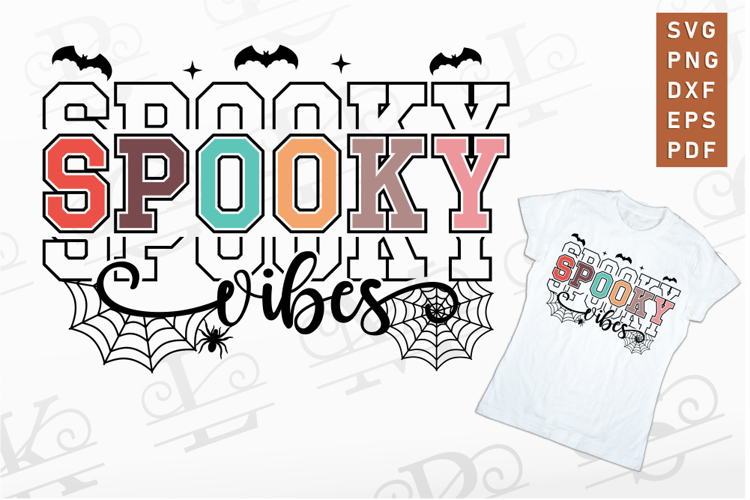 Spooky Vibes SVG, Halloween SVG, Spooky Season PNG Files