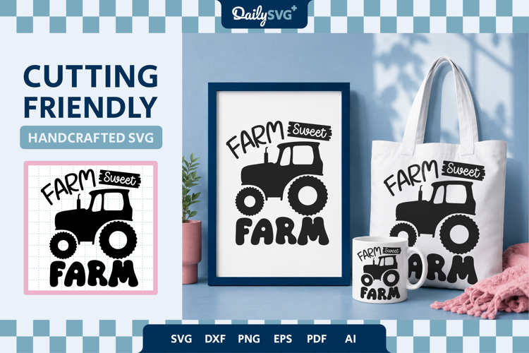 Farm Sweet Farm SVG Farmhouse Sign Rustic Cut File