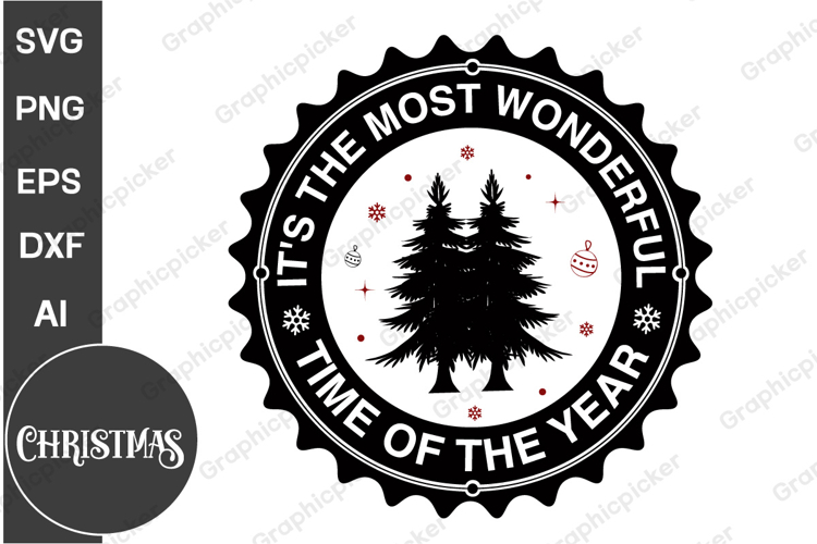 Its The Most Wonderful Time Of The Year Round Sign SVG PNG