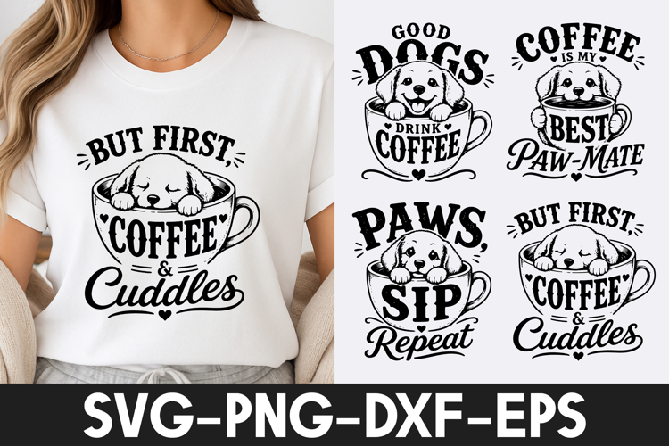 Coffee Dog Cuddles Dog Lover SVG PNG
