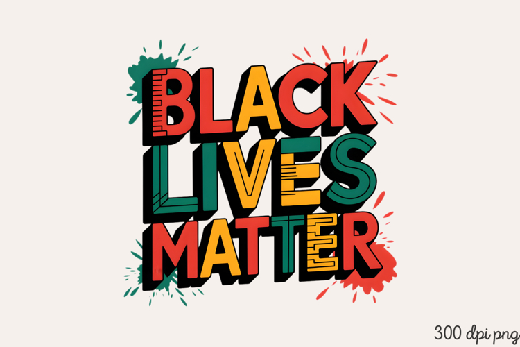 BLACK LIVES MATTER PNG, Black History Month sublimation