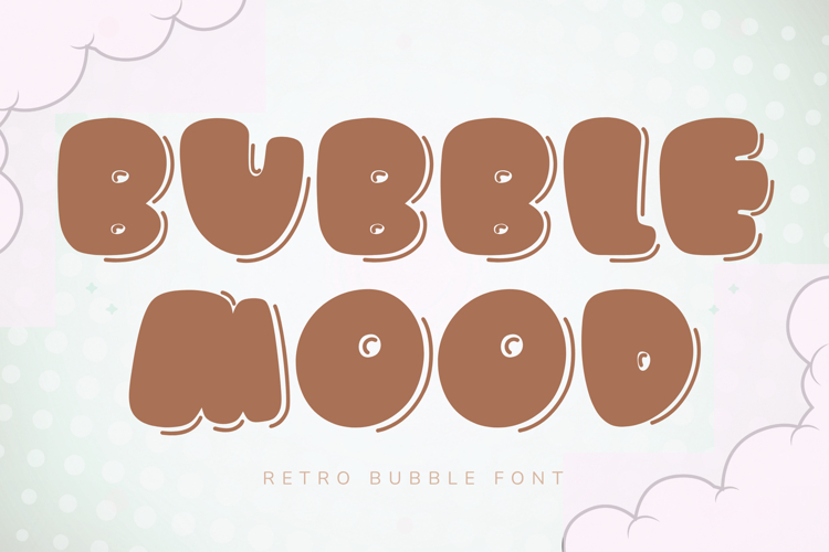 Bubble Mood - Retro Bubble Font