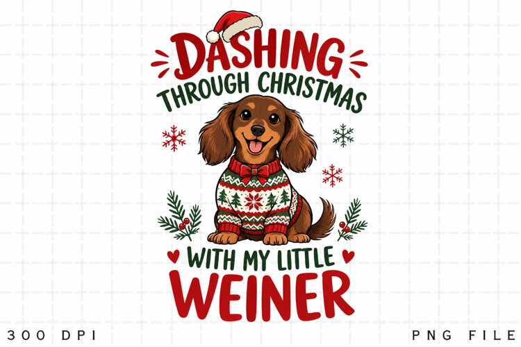 Dashing Through Christmas With My Little Weiner PNG,Longhair example image 1