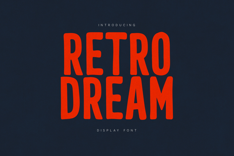 Retro Dream Bold Vintage Display Font