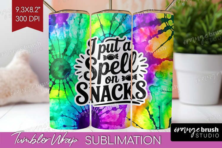 Sarcastic Halloween Quote Tumbler Wrap - Tie Dye Tumbler PNG
