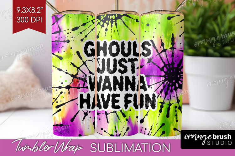 Sarcastic Halloween Quote Tumbler Wrap - Tie Dye Tumbler PNG