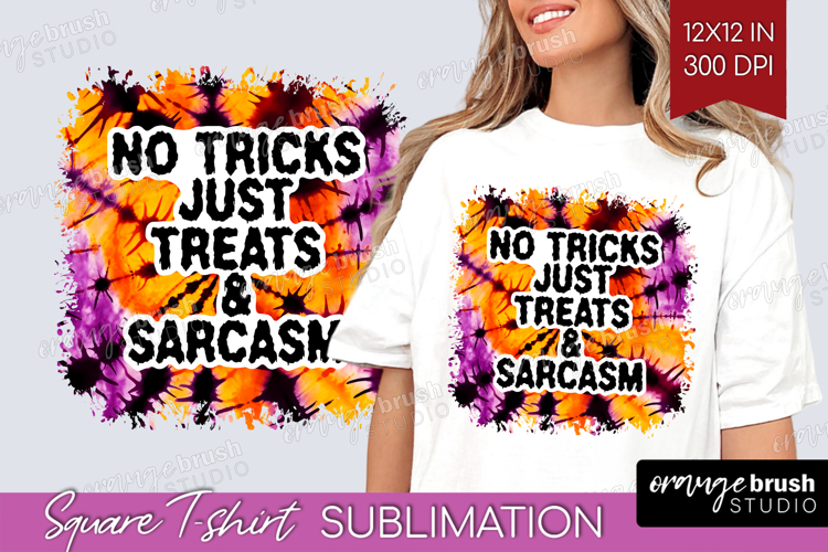 Sarcastic Halloween Quote Square Tshirt Background - Tie Dye
