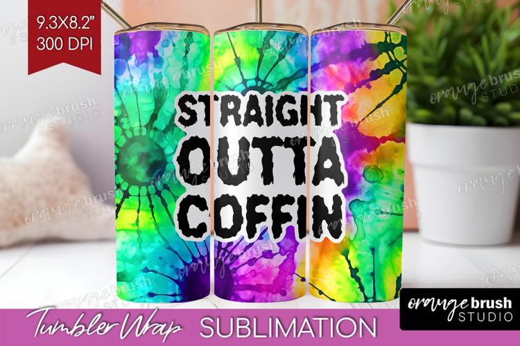 Sarcastic Halloween Quote Tumbler Wrap - Tie Dye Tumbler PNG
