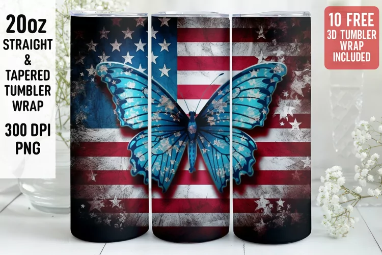 3D Butterfly Tumbler Wrap | 3D Patriotic Tumbler