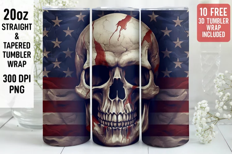 3D Skull Tumbler Wrap | 3D Patriotic Tumbler Wrap