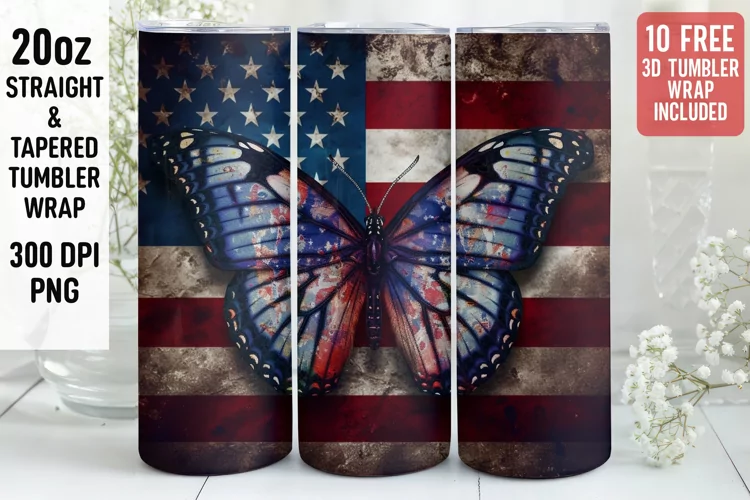 3D Butterfly Tumbler Wrap | 3D Patriotic Tumbler
