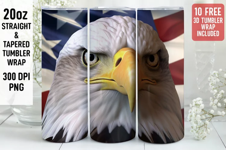 3D Eagle Tumbler Wrap | 3D Patriotic Tumbler