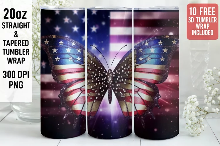 3D Butterfly Tumbler Wrap | 3D Patriotic Tumbler Wrap
