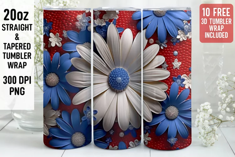 3D Flower Tumbler Wrap | 3D Patriotic Tumbler Wrap