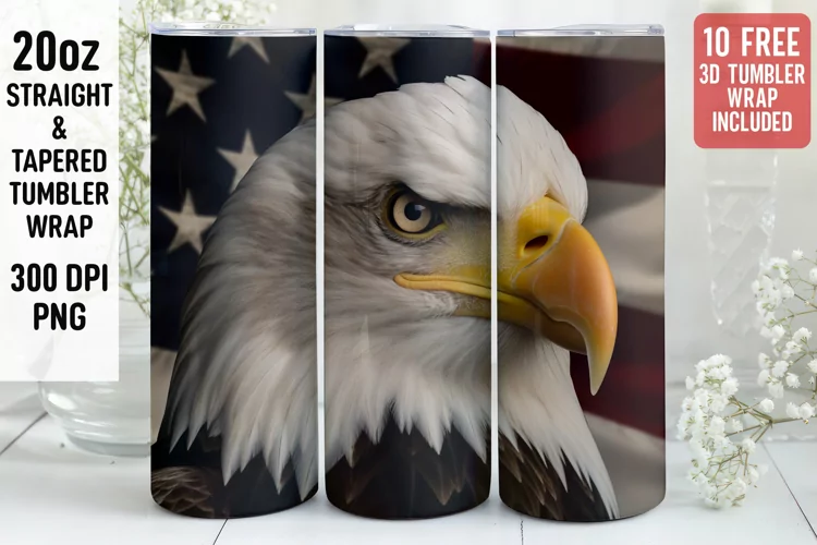 3D Eagle Tumbler Wrap | 3D Patriotic Tumbler