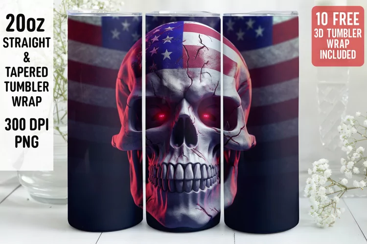 3D Skull Tumbler Wrap | 3D Patriotic Tumbler Wrap