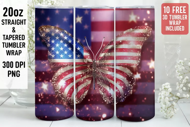 3D Butterfly Tumbler Wrap | 3D Patriotic Tumbler Wrap