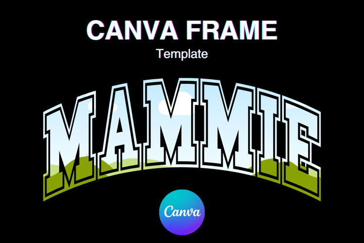 MAMMIE Canva Frame MAMA Mothers Day Shirt Photo Frame_1