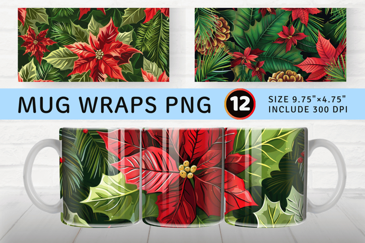 Poinsettia Pine Leaves Mug Wrap Sublimation Designs
