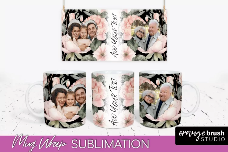 Add Your Photo Mug Wrap -Floral Mug Sublimation Design
