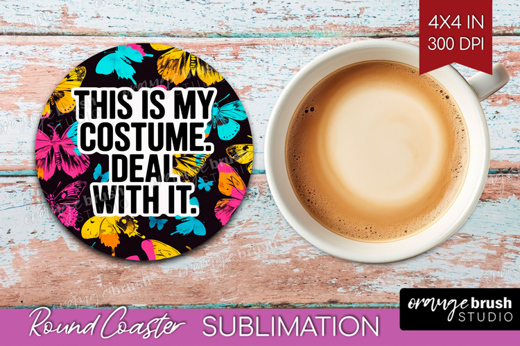 Sarcastic Quote Round Coaster - Halloween Coaster PNG