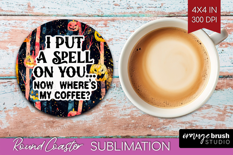 Sarcastic Quote Round Coaster - Halloween Coaster PNG