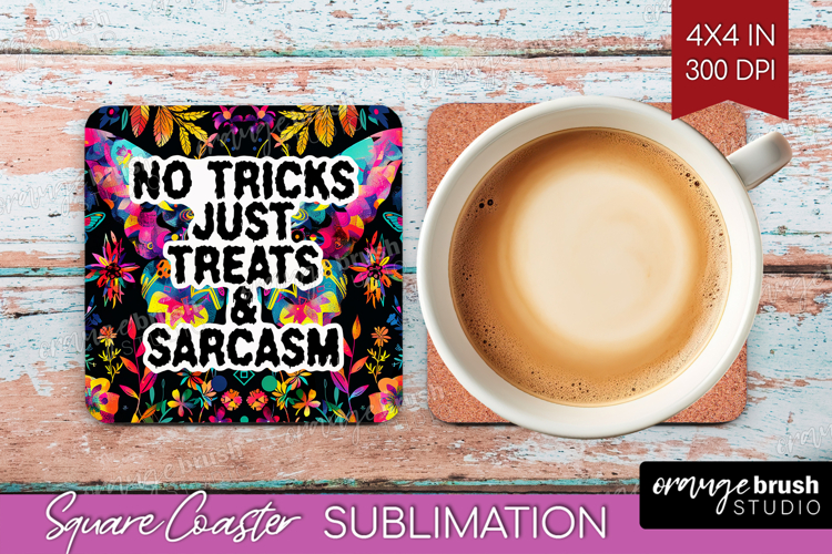 Sarcastic Quote Square Coaster - Halloween Coaster PNG