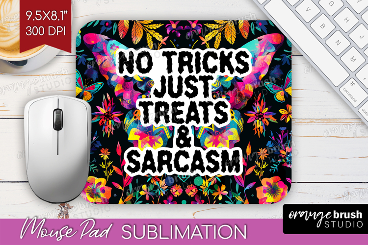 Sarcastic Quote Mouse Pad Sublimation - Halloween Mousepad