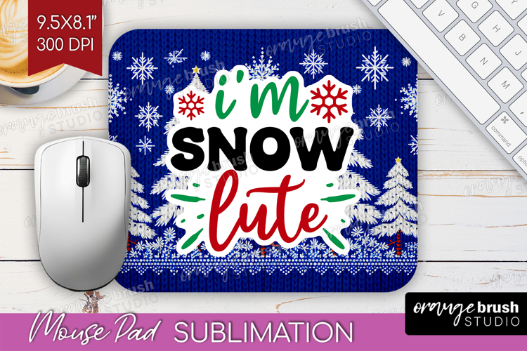 Funny Christmas Quote Mouse Pad Sublimation - Knitted Xmas